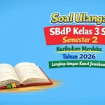 Soal Ulangan SBdP Kelas 3 SD Semester 2 Kurikulum Merdeka Tahun 2026